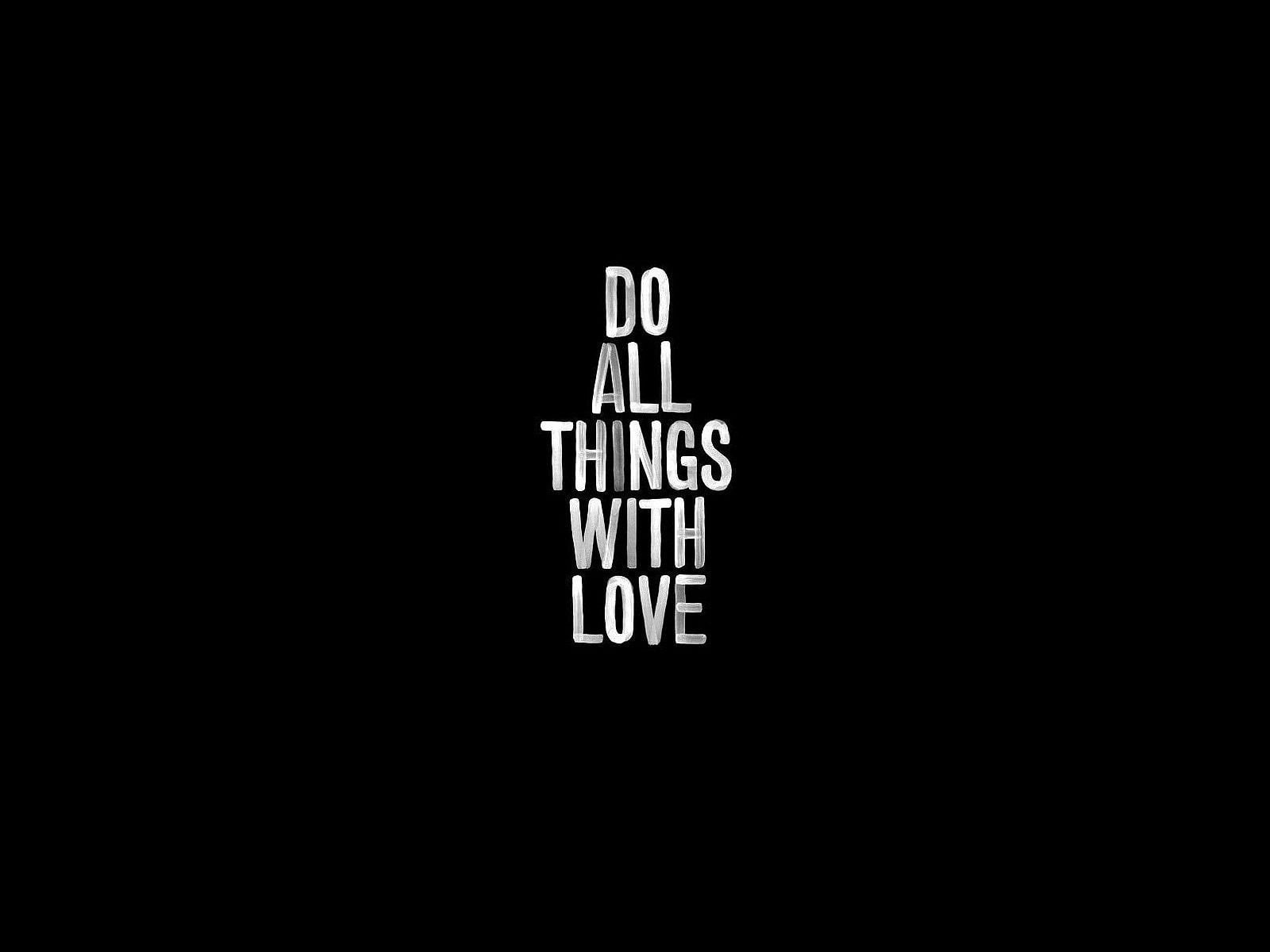 720P, Misc, love, Motivational, text, things, HD Wallpaper