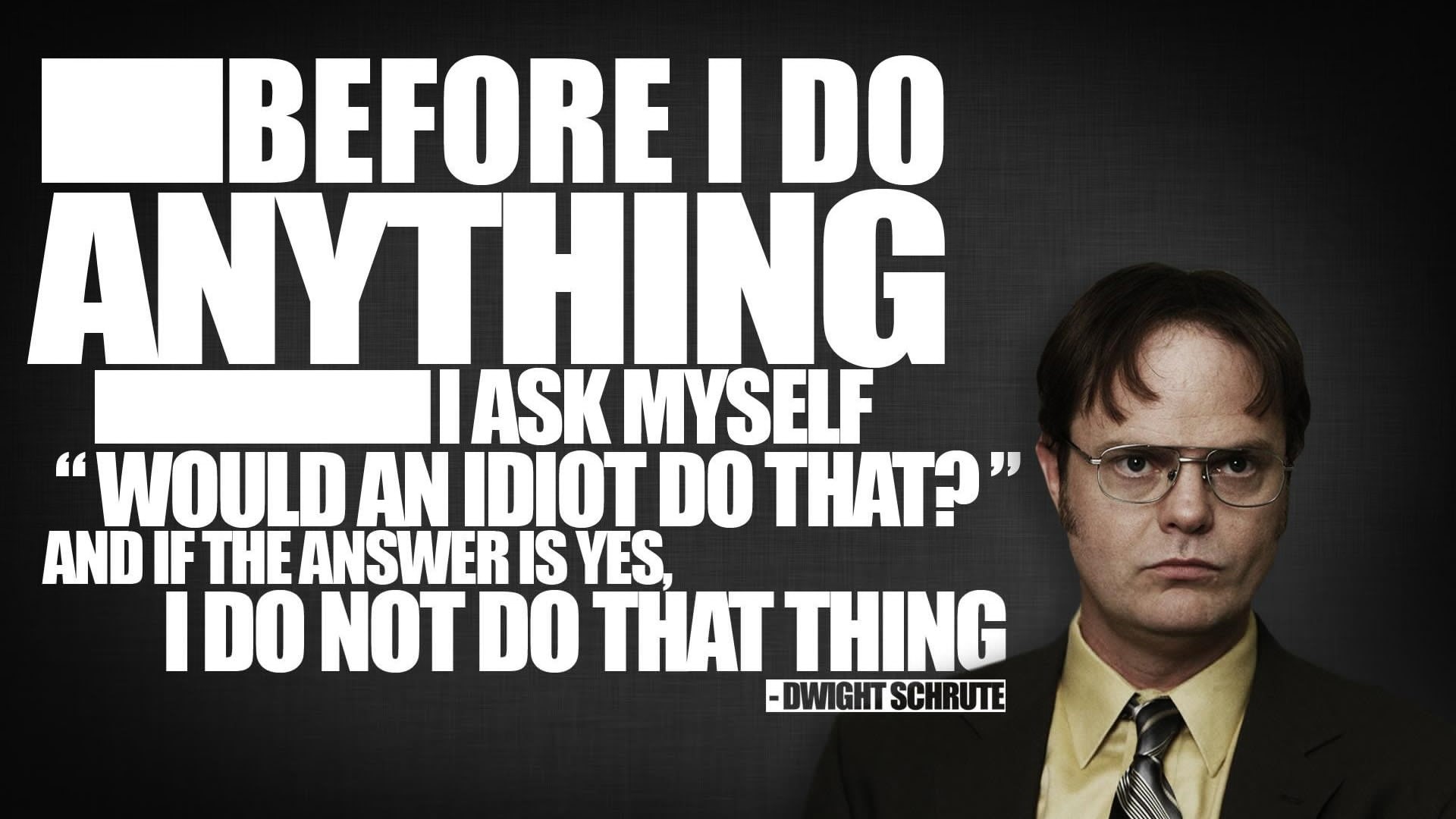 quote, idiot, dwight schrute, hd, the office, schrute, 1080P, dwight, HD Wallpaper