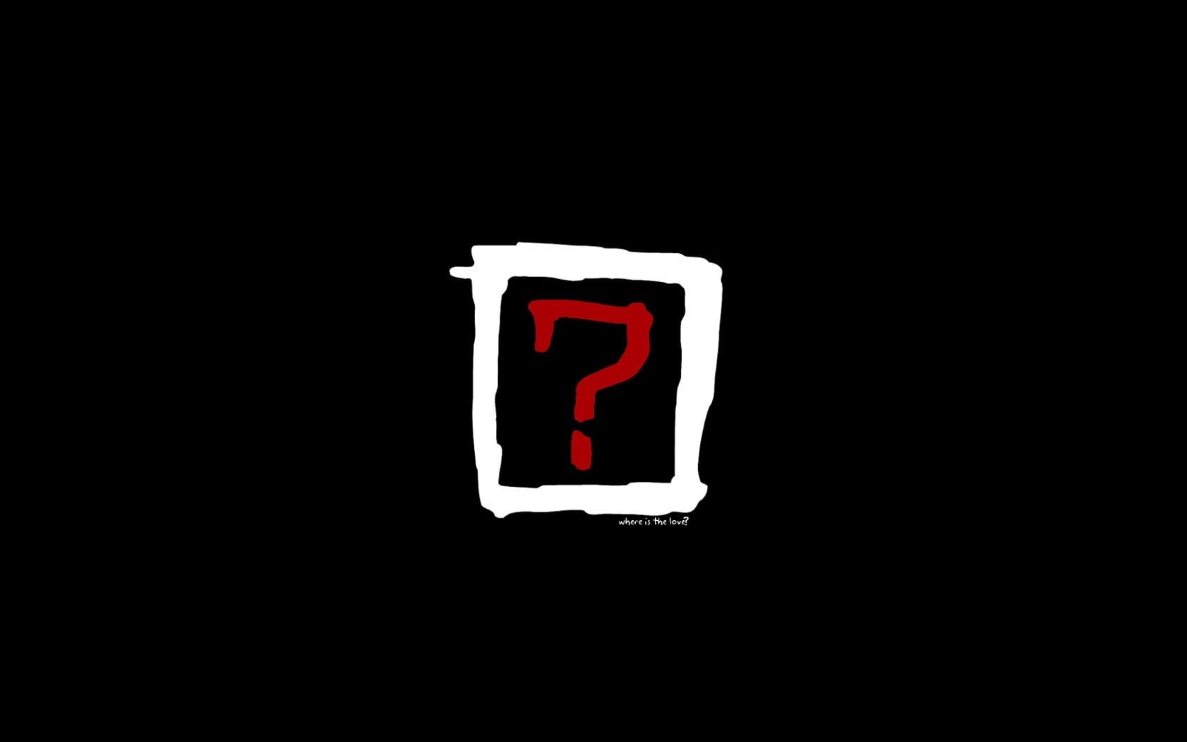 question, where is the love, 720P, HD Wallpaper