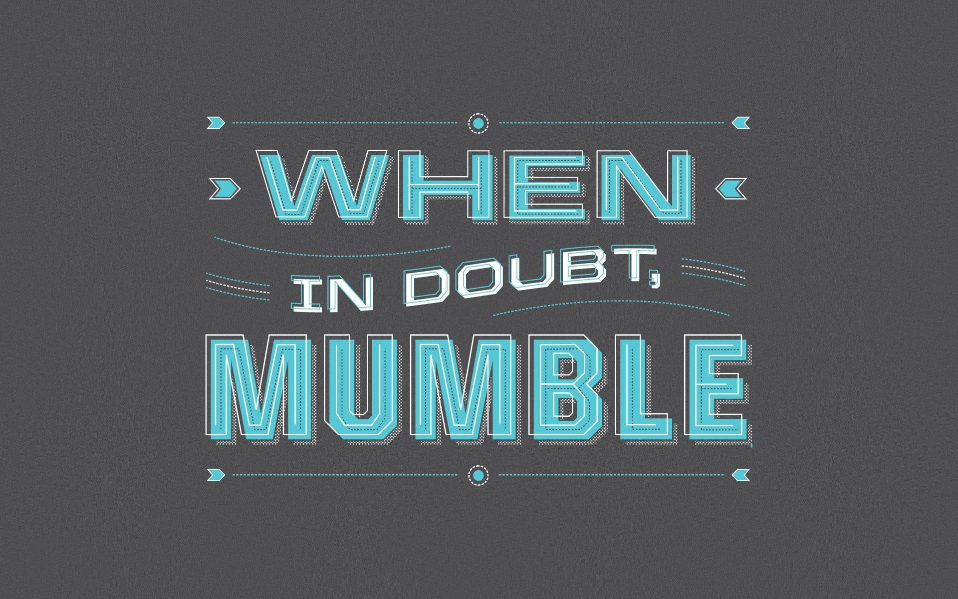 1920x1200, poster, 1080P, mumble, doubt, typography, HD Wallpaper