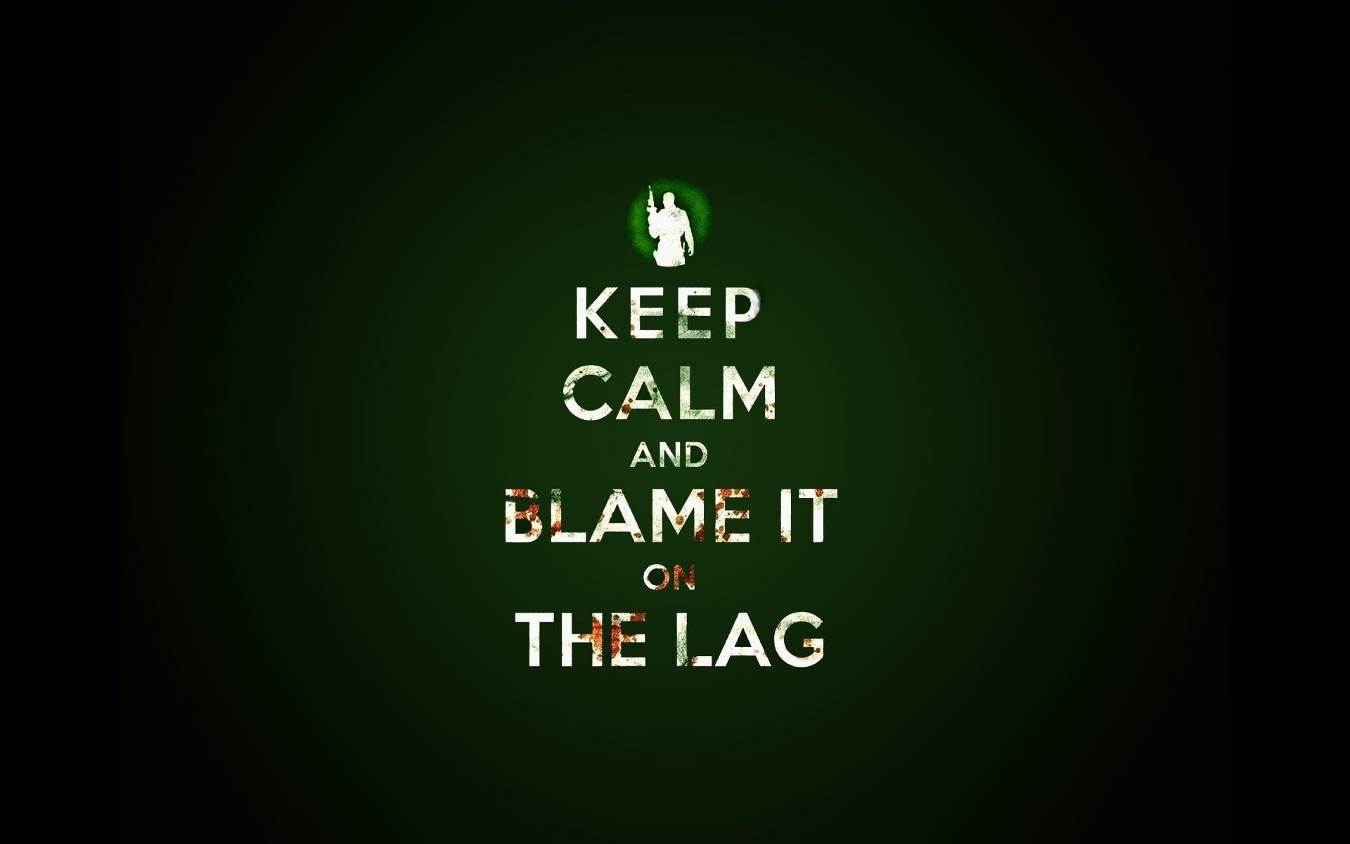 calm, 1920x1200, typography, blame, counter strike, keep, lag, keep calm, 1080P, HD Wallpaper
