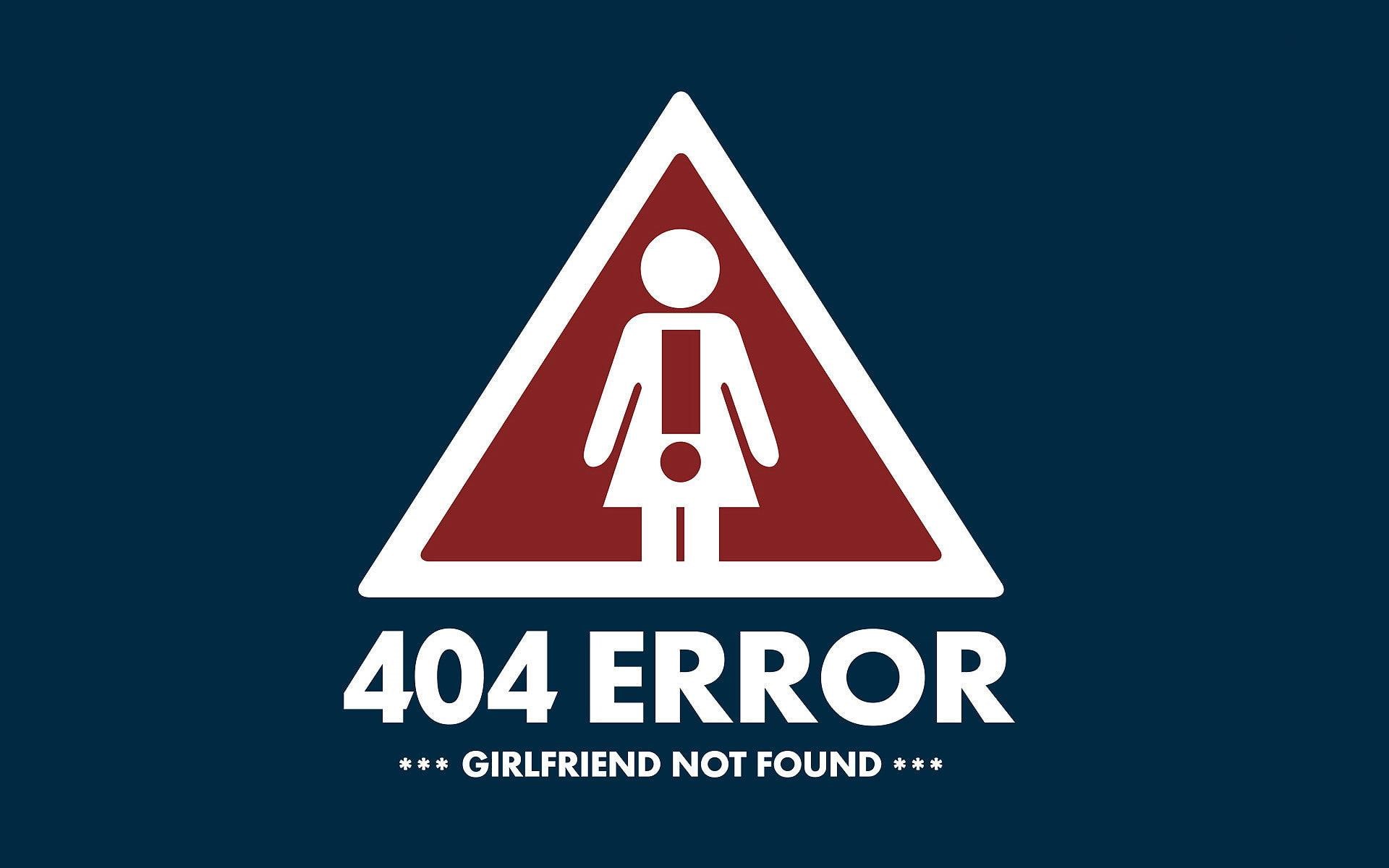 girlfirend, error, found, funny, 1080P, HD Wallpaper