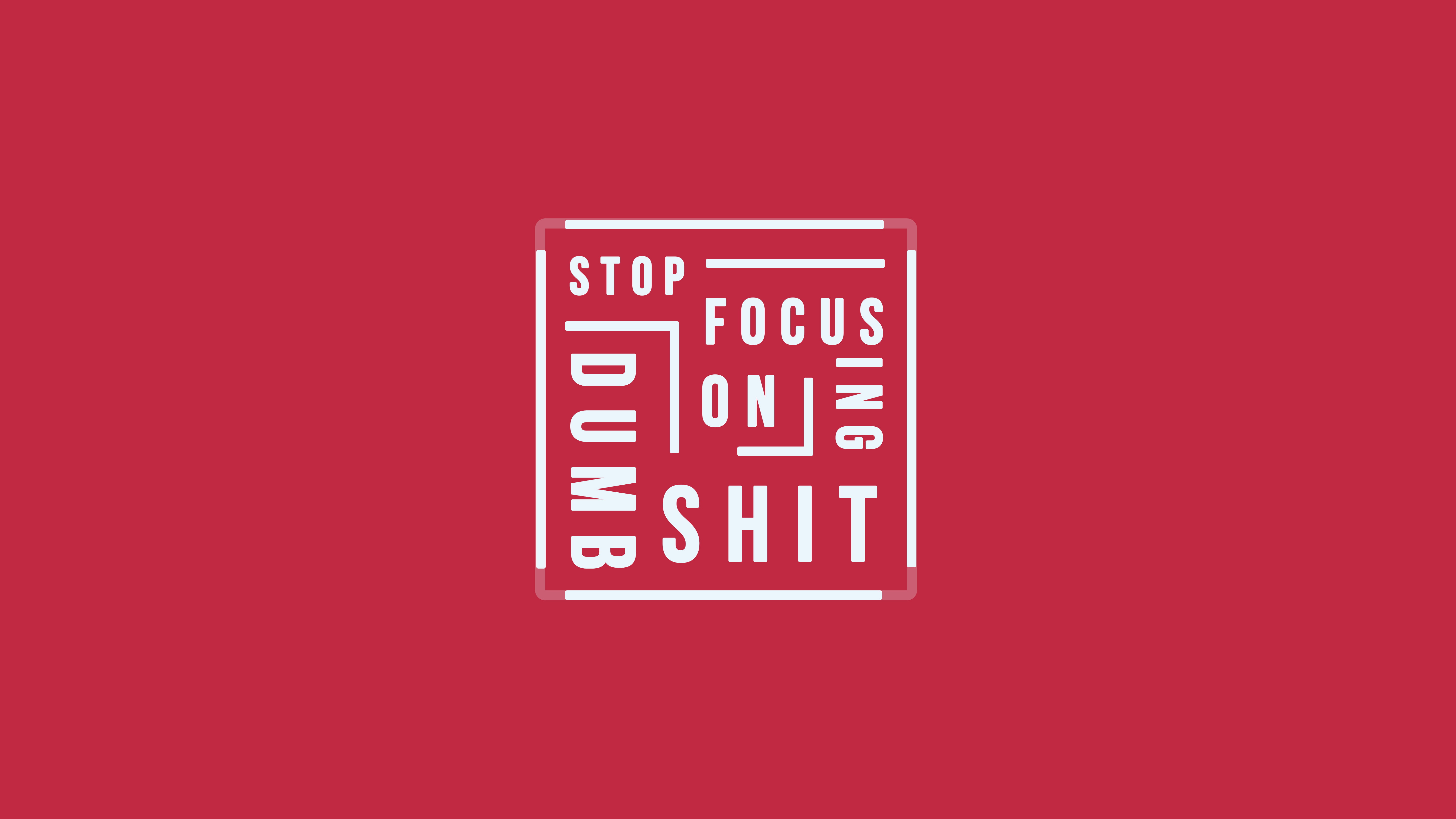Stop, Quote, 5K, Shit, Focusing, k, Dumb, HD Wallpaper
