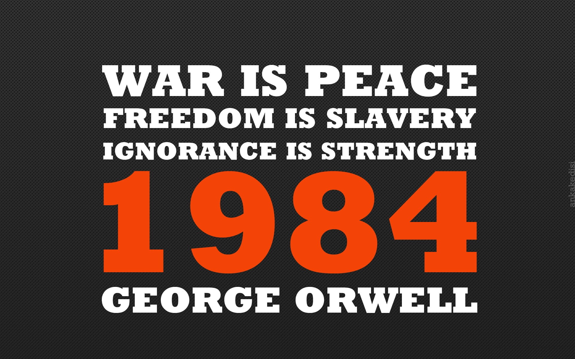 peace, quote, George Orwell, slavery, books, war, 1984, 1080P, HD Wallpaper