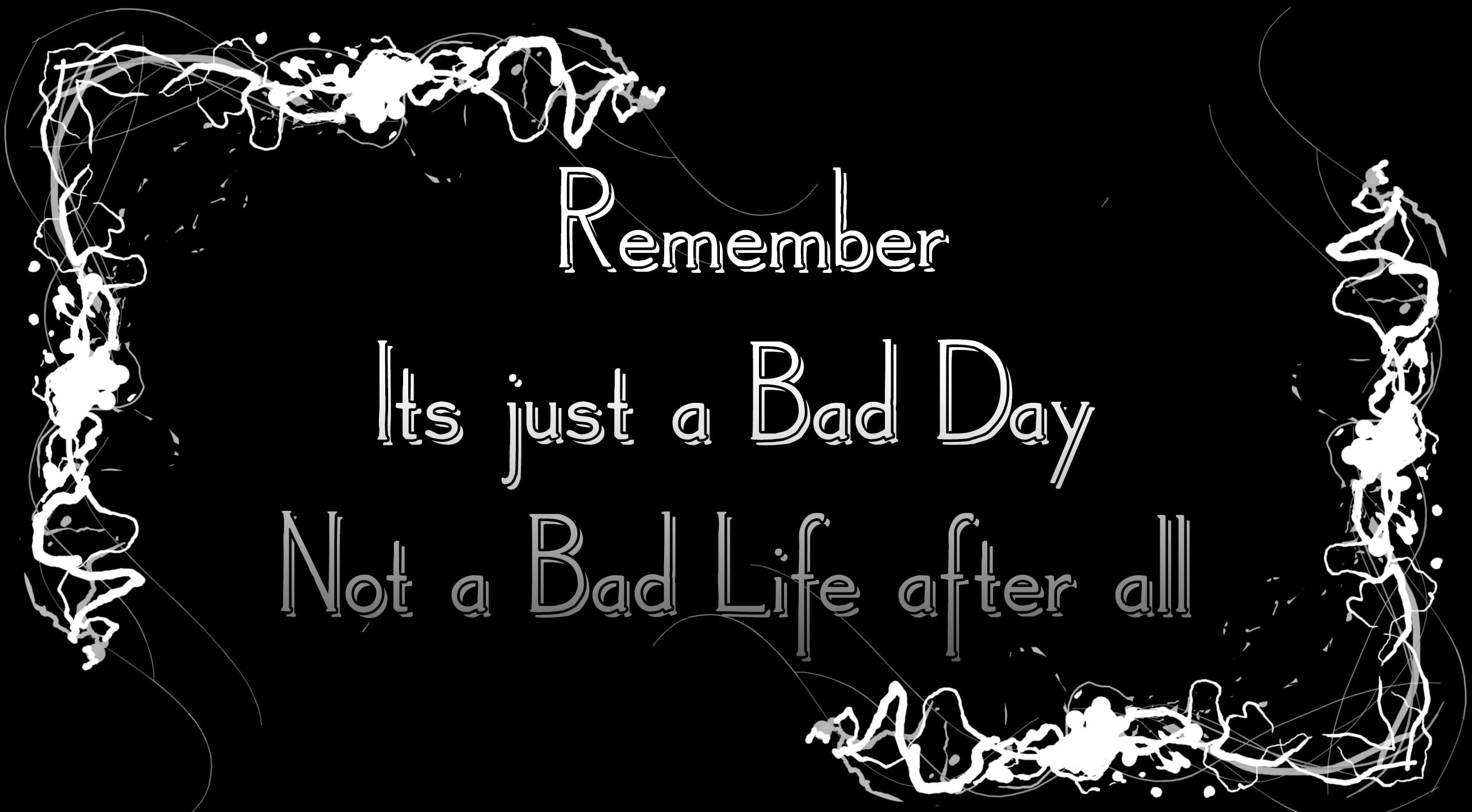 black background, bad, message, 2K, failure, close-up, Artistic, remember, text, dark, illuminated, celebration, shape, quote, day, no people, life, communication, HD Wallpaper
