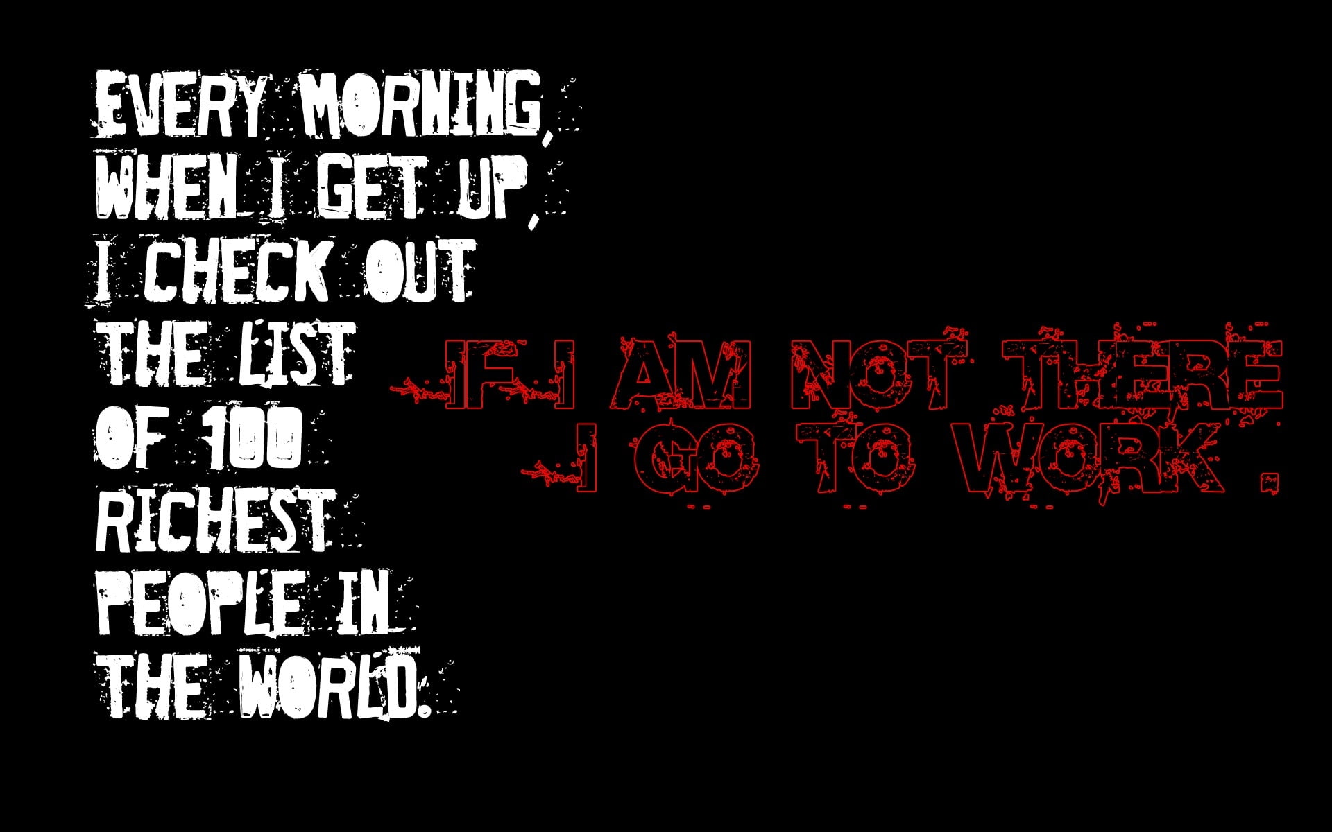 motivational, typography, text, money, art, hd, entertainment, x, posters, 1080P, work, funny, quotes, HD Wallpaper