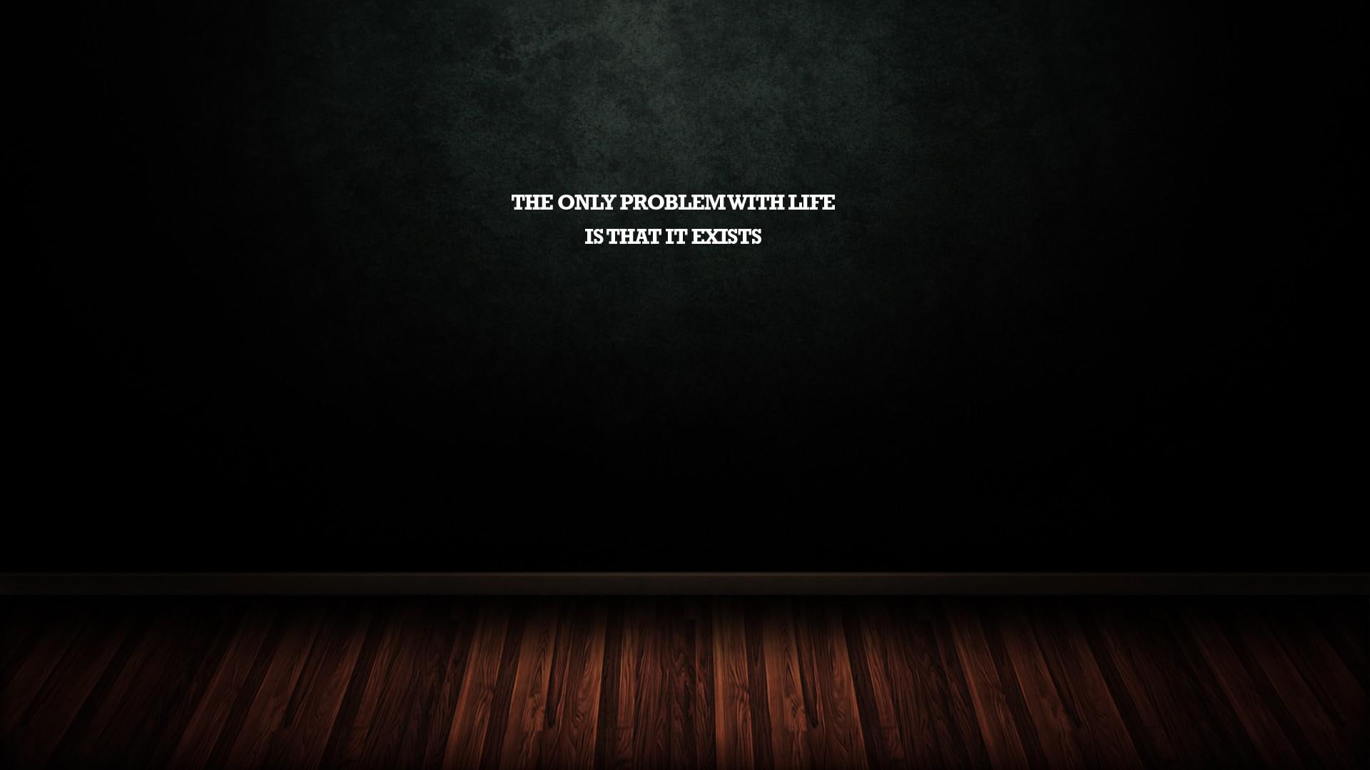 1080P, problem, typography, life, 1920x1080, exist, HD Wallpaper