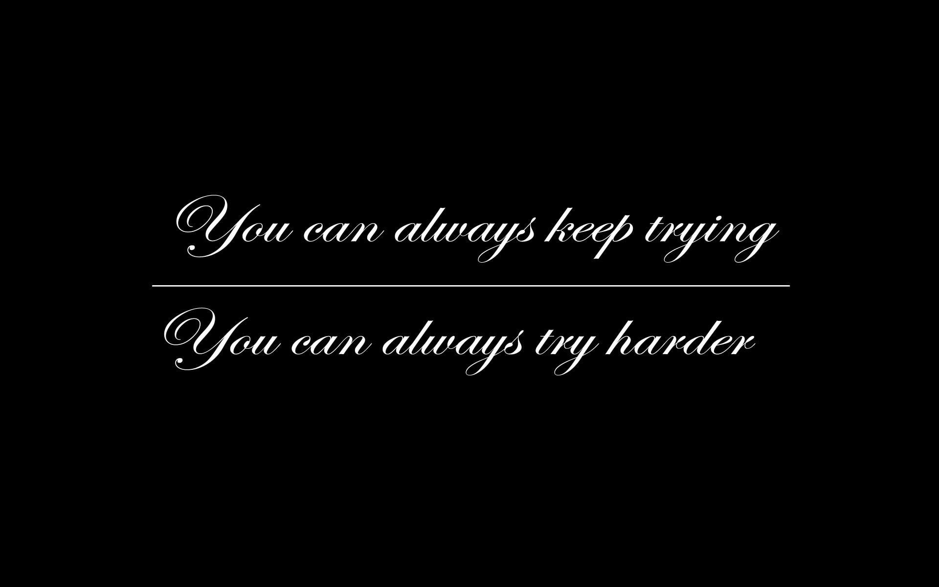 keep, can, try, always, quote, text, trying, 1920x1200, 1080P, harder, quotes, HD Wallpaper