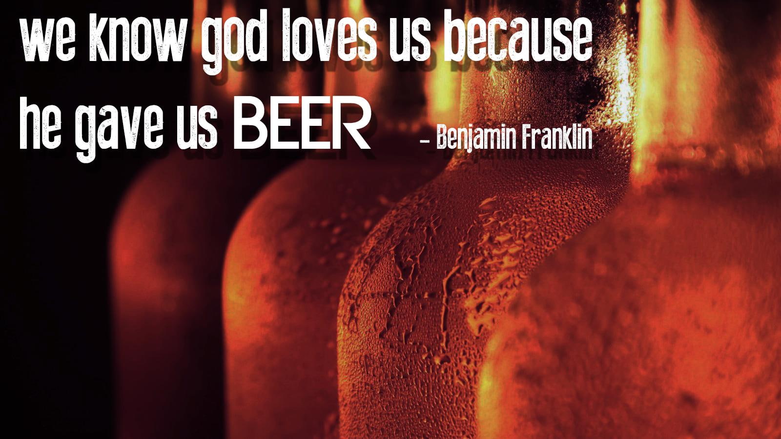 love, franklin, beer, 720P, benjamin, god, HD Wallpaper