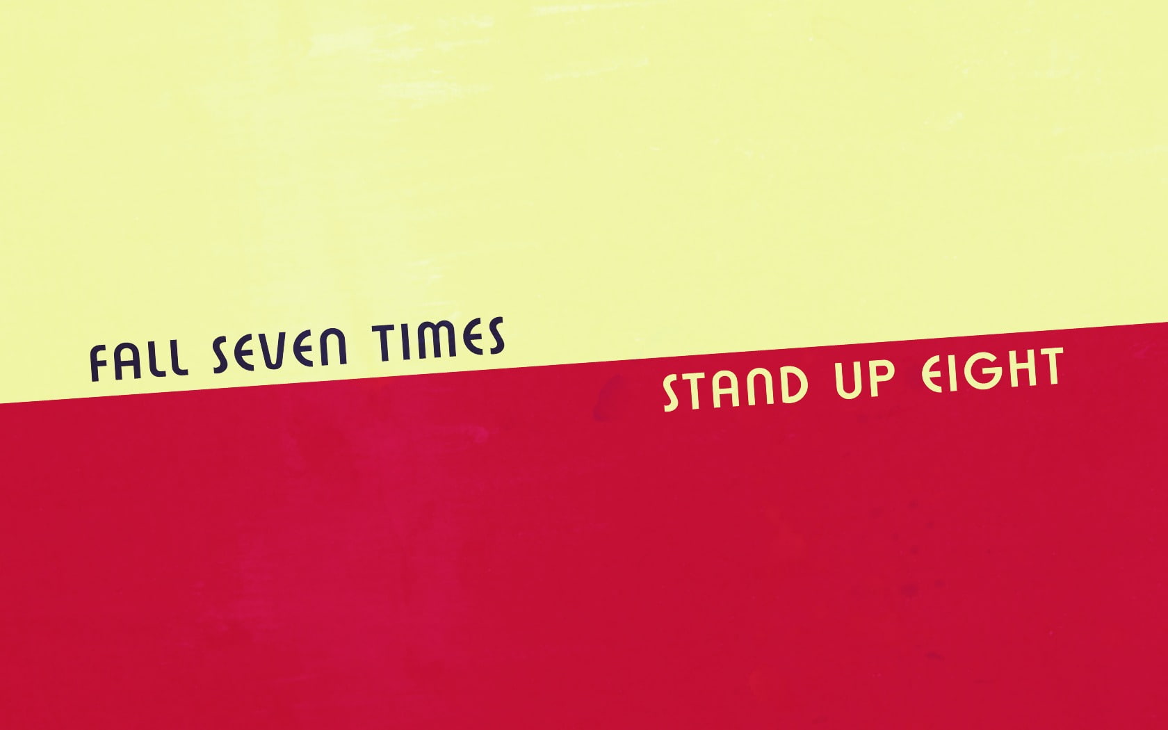 times, Vintage, Misc, Digital Art, Motivational, stand, Retro, eight, seven, Minimalist, fall, 720P, HD Wallpaper