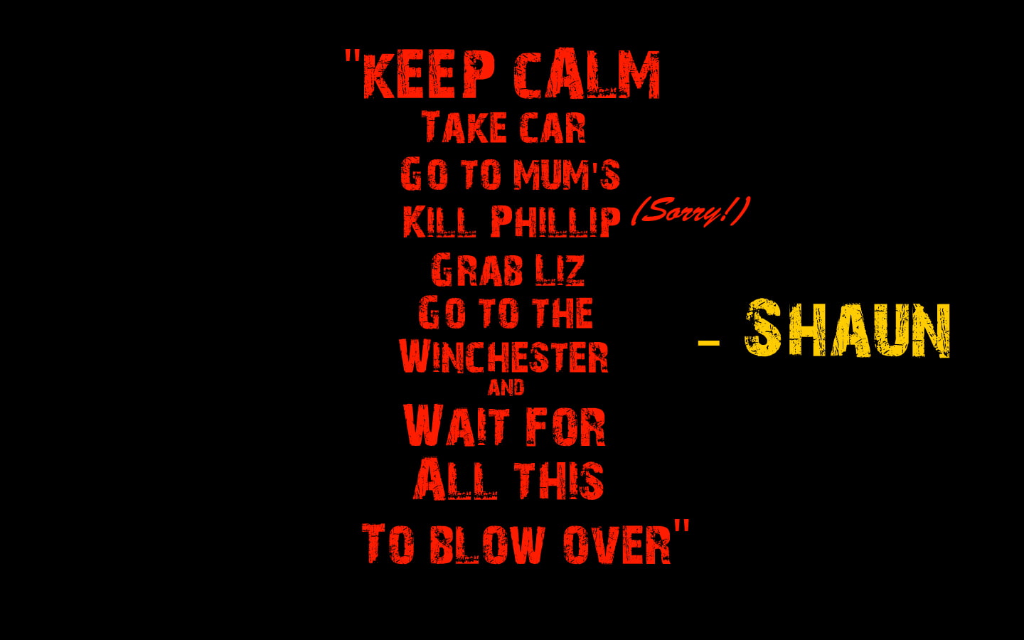quote, illustration, black, shaun, dead, calm, the, movies, hd, keep, 720P, HD Wallpaper