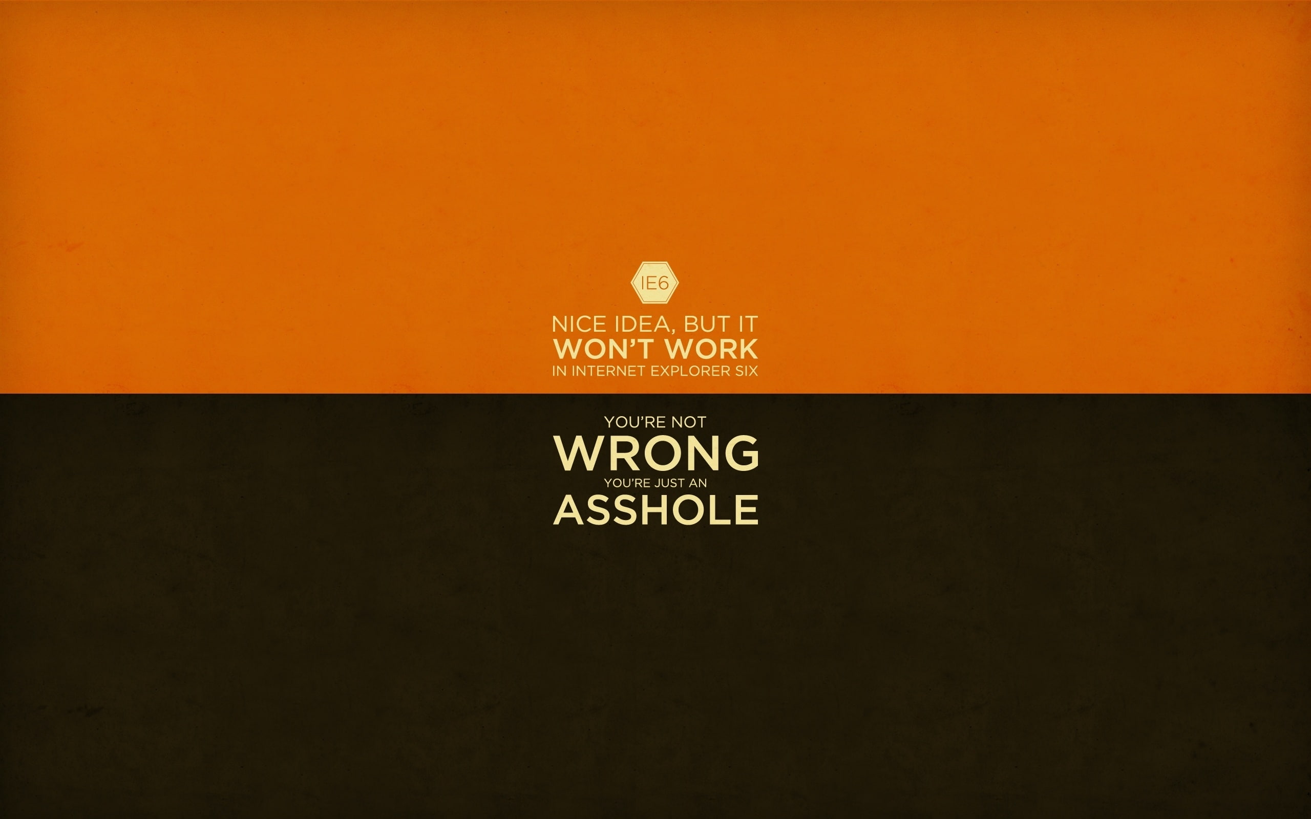 2K, nice, idea, wrong, wont, work, asshole, logo, HD Wallpaper