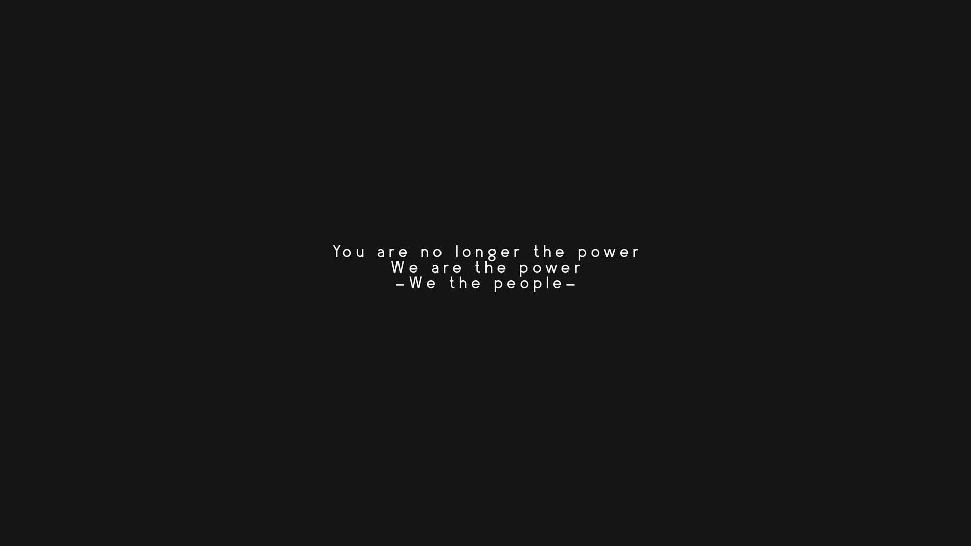 people, power, long, 1920x1080, 1080P, message, quotes, HD Wallpaper