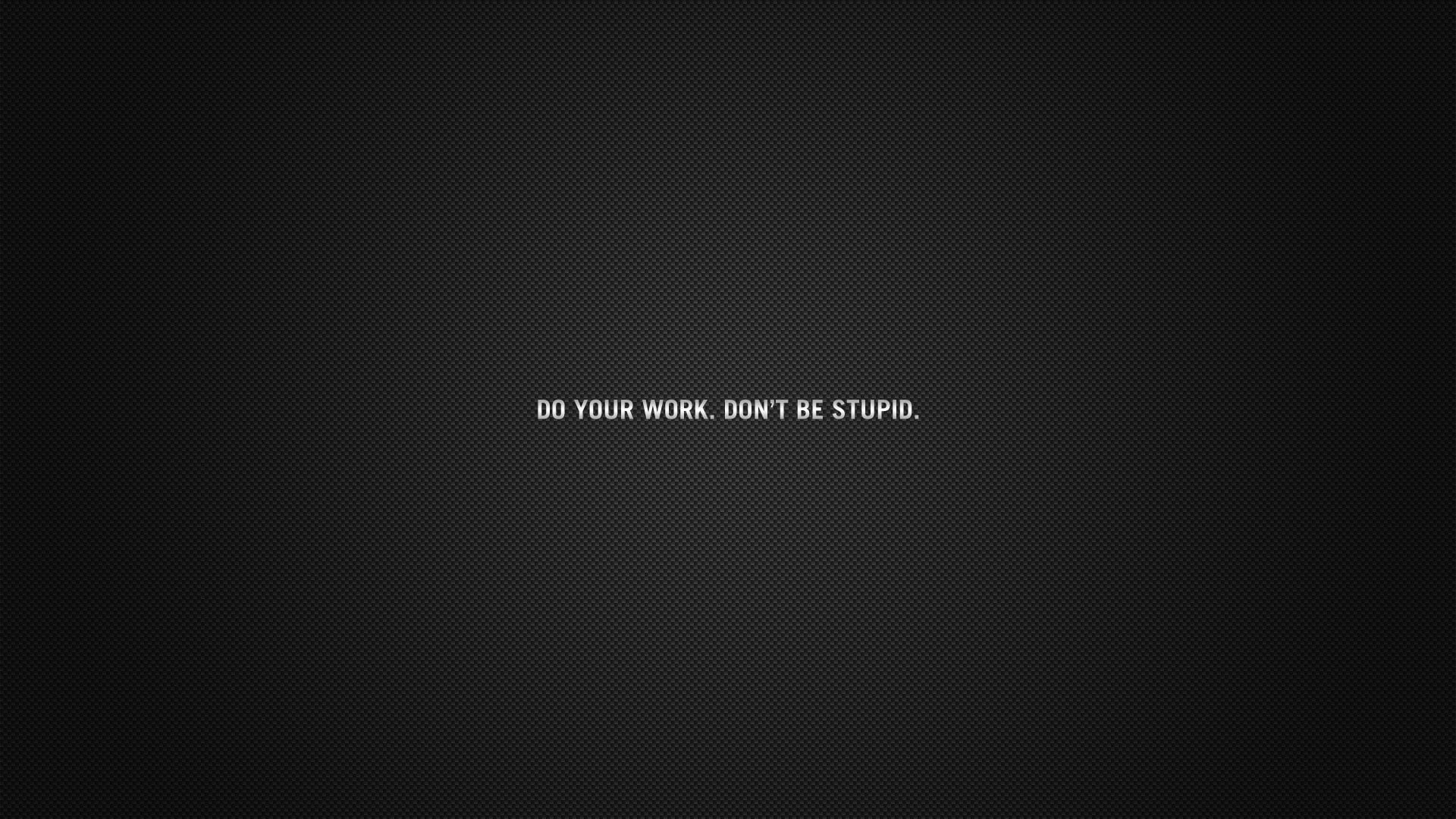 1080P, work, minimalism, quote, text, HD Wallpaper