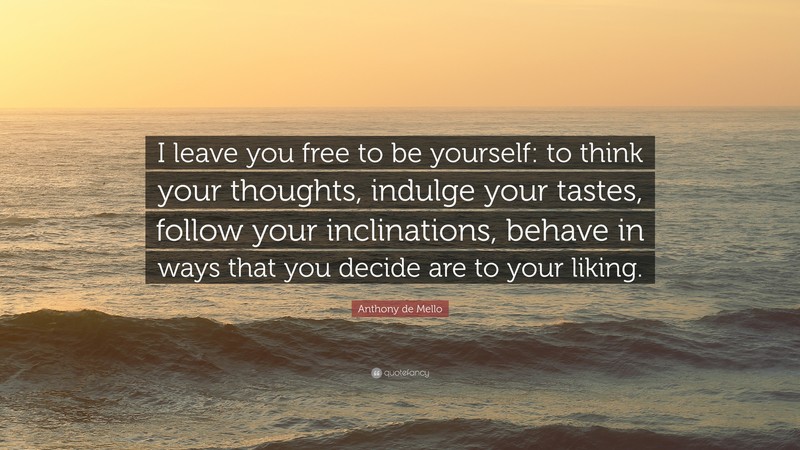 Anthony de Mello, quote, quotefancy, wisdom