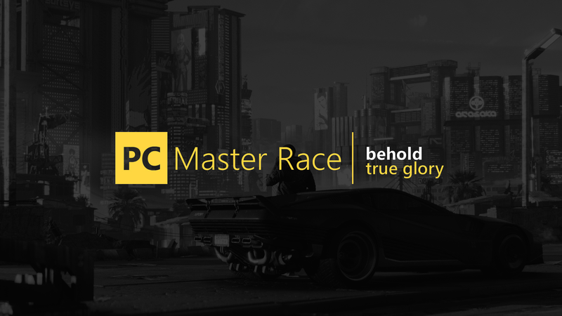 Cyberpunk 2077, PCMR, PC gaming