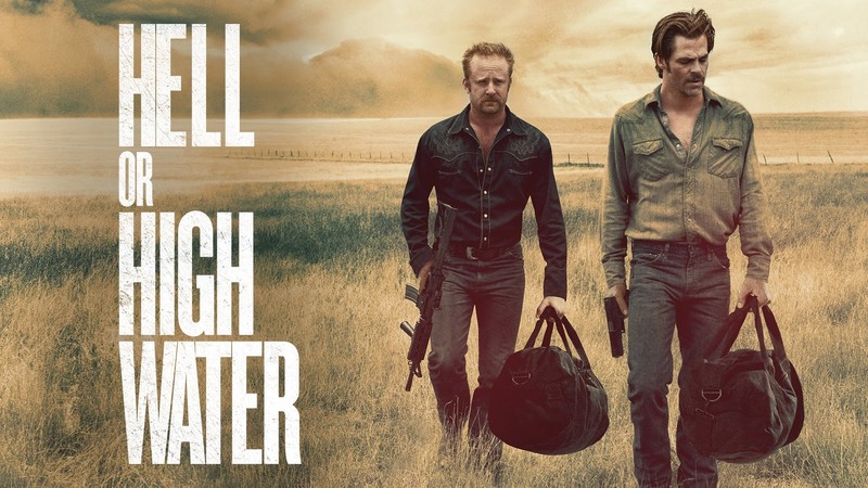 hell or high water, 2016 movies, movies