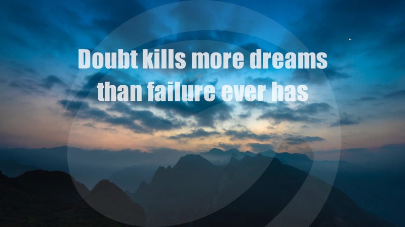 doubt, Dreams, 2K, kills, ever, Popular quotes, text, Failure, HD, Inspirational, Motivational
