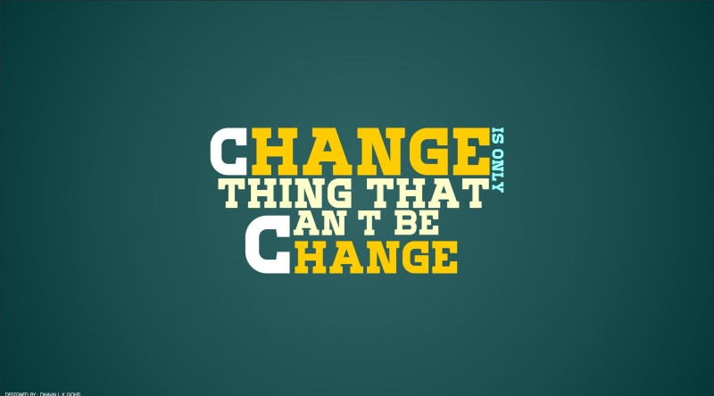 quote, saying, Artistic, Typography, 4K, change, designed