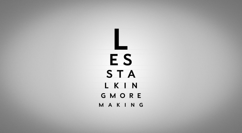 less, message, Artistic, text, Minimalist, close-up, studio shot, anticipation, indoors, optometrist, talking, chart, western script, healthcare and medicine