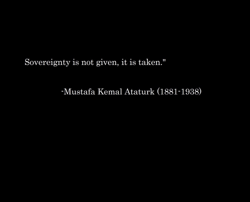 cut out, given, kemal, Mustafa Kemal Atatürk, night, communication, capital letter, sovereignty, quote, message, script, mustafa, ataturk, studio shot