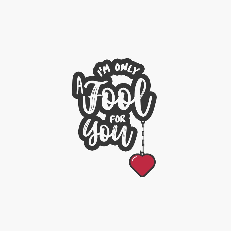 Love quotes, White background, Im only A Fool for You, 4K, Popular quotes, 4K