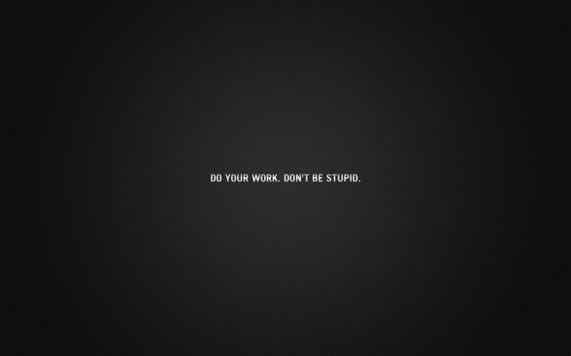 cardboard, do your work, advice, black, 1080P, inscription