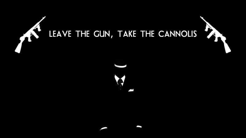 movies, black, statements, text, quotes, godfather, cannolis, gun, humor, 1080P, weapons, mafia