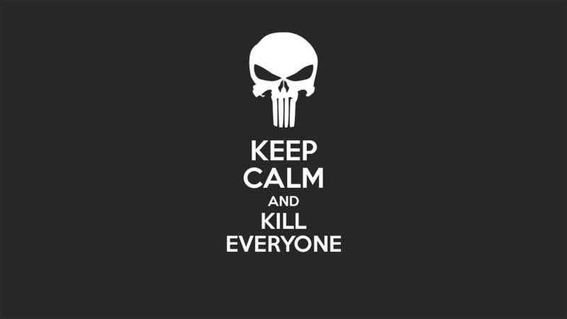 Keep Calm And..., gray, minimalism, 1080P, The Punisher