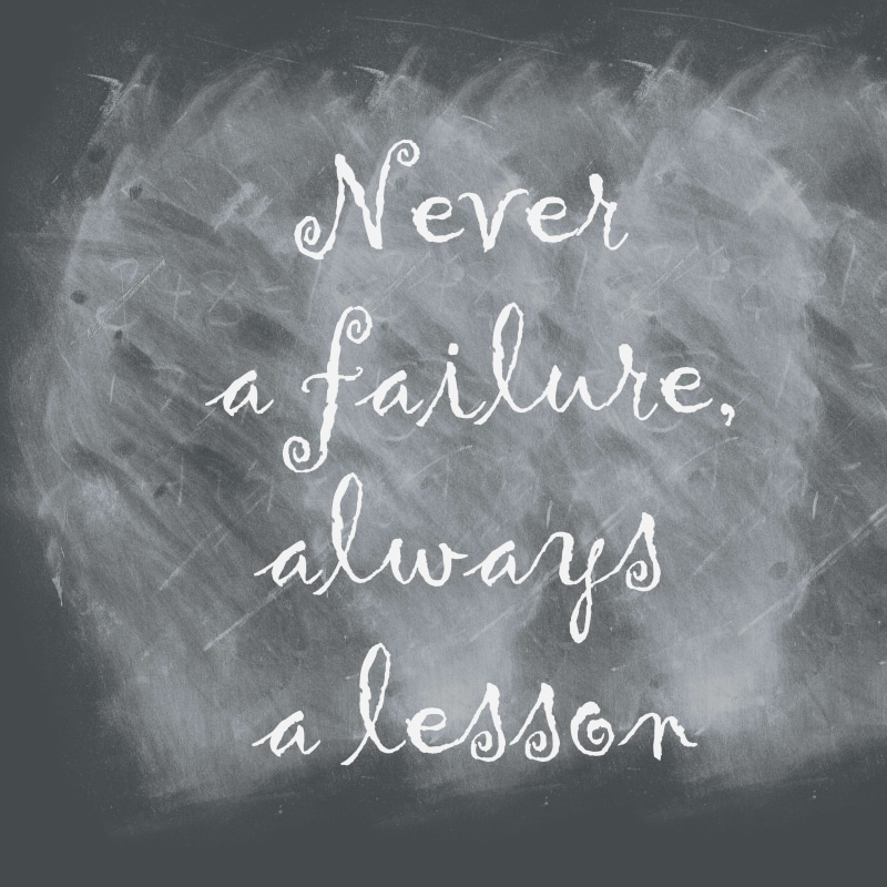 board, written, chalkboard, indoors, communication, blackboard, sign, no people, education, message, always a lesson, never a failure, shape, quote, white color