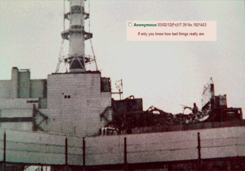 2K, Chernobyl, 4chan, if you only knew how bad things really are, Soviet Union, nuclear, Ukraine, radiation