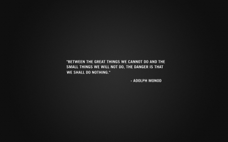1920x1200, great, monod, quote, 1080P, adolph, adolph monod, quotes, things