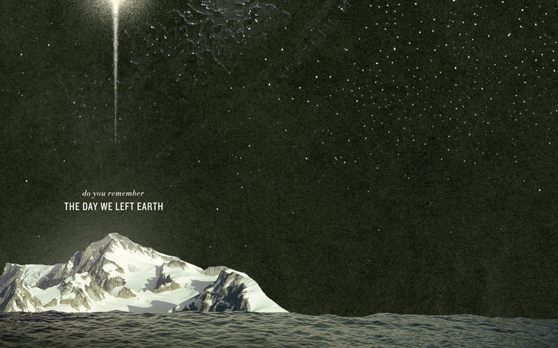 text, communication, backgrounds, no people, style, architecture, arctic, retro, copy space, DO YOU REMEMBER THE DAY WE LEFT EARTH, mountain