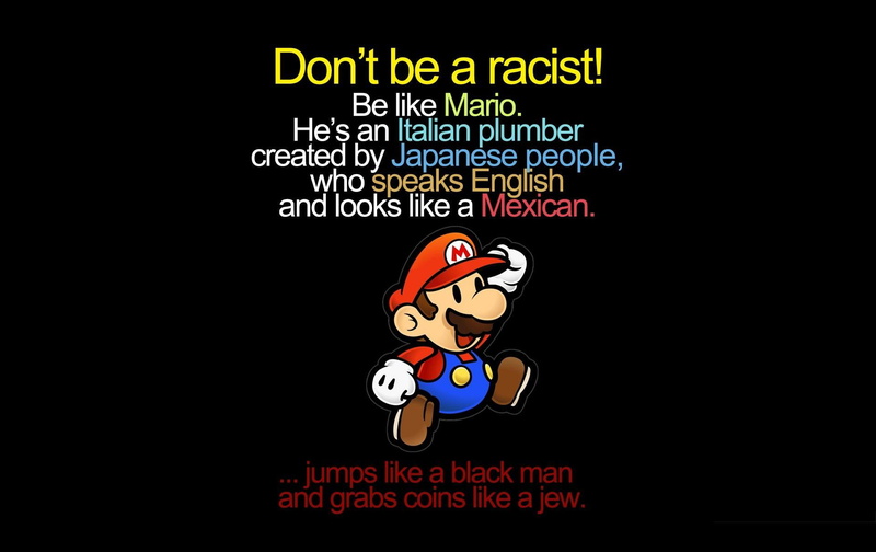 black man, italian, 1080P, super mario, dont, mexican, japanese, racist, funny