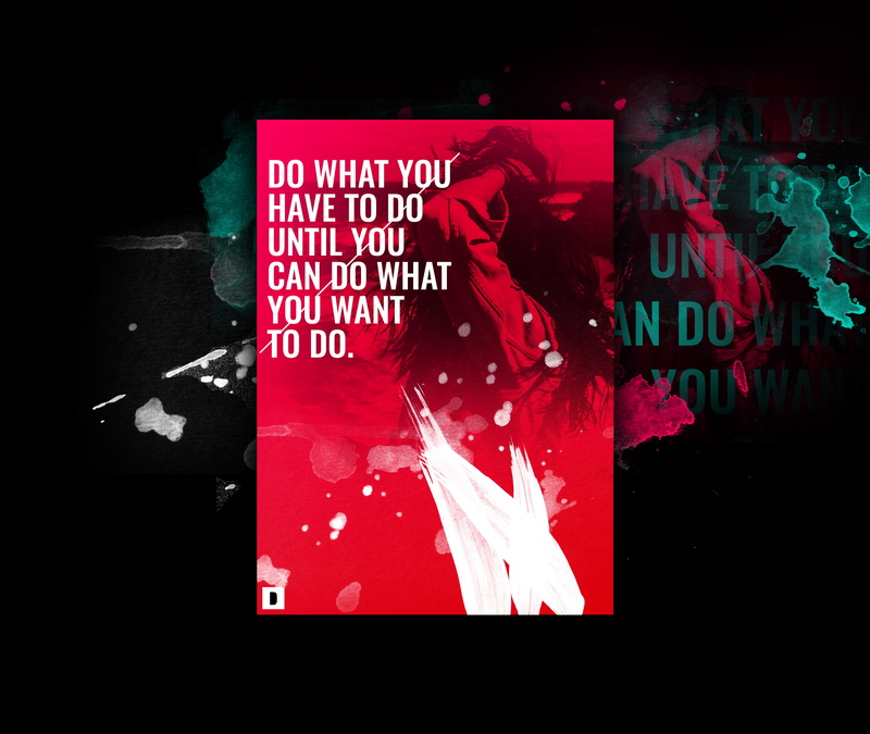Popular quotes, Poster, Do what you want, 2K