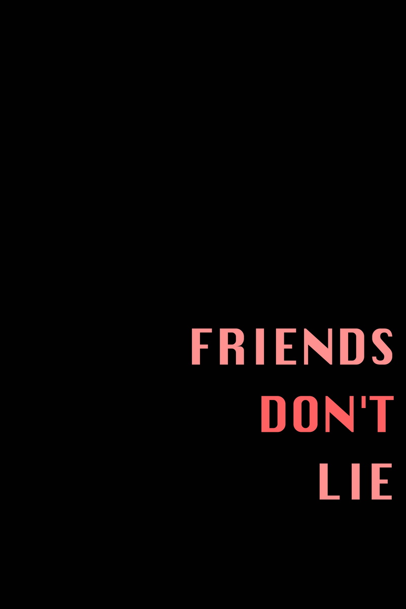 dedication, loyalty, friends, lies, inscription, 5K