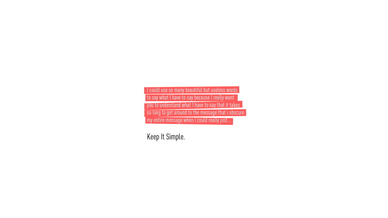 quote, minimalism, humor, Keep it simple, Simple, 2K, Knockout text
