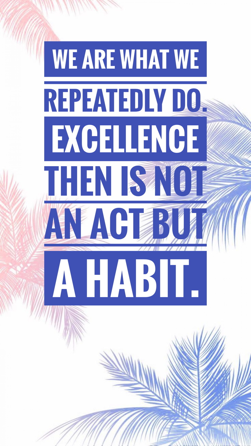 Excellence, 2K, Aristotle, quote