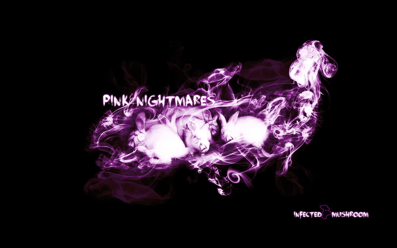 pink nightmares, 1080P, Infected Mushroom