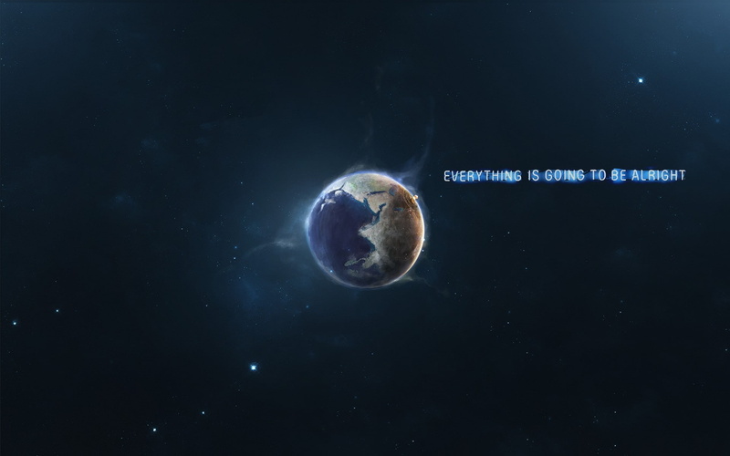 outer, Alright, quotes, 1080P, To, Everything, text, space, IS, Be, Earth, Going
