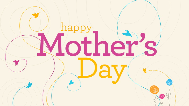 2K, Happy Mothers Day