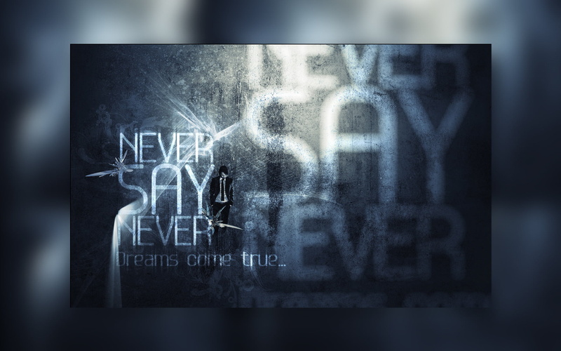 business, text, sign, close-up, never, chalk - art equipment, never speak never, never say never, message, wall - building feature, auto post production filter